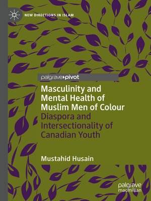 cover image of Masculinity and Mental Health of Muslim Men of Colour